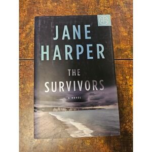 The Survivors Jane Harper Novel Hardcover Flatiron Books 2021
